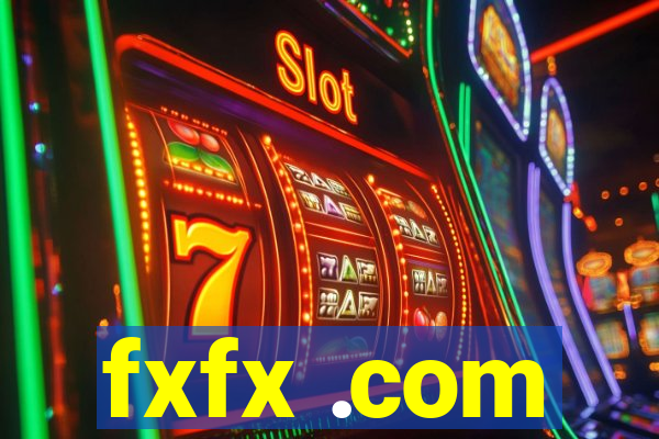 fxfx .com